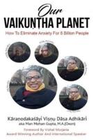 Our Vaikuntha Planet