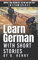 Learn German With Short Stories by O. Henry