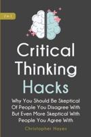Critical Thinking Hacks 2 In 1