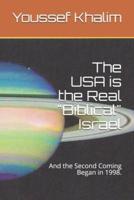 The USA Is the Real "Biblical" Israel