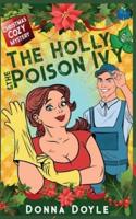 The Holly and the Poison Ivy