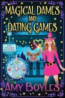Magical Dames and Dating Games