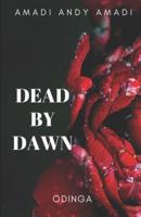 Dead By Dawn