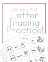 Lots and Lots of Letter Tracing Practice!