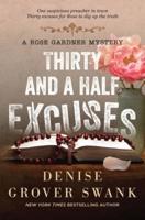 Thirty and a Half Excuses: Rose Gardner Mystery #3