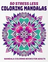 50 Stress Less Coloring Mandalas