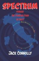 Spectrum Verses The Fiendish Four In Italy!