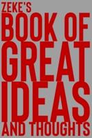 Zeke's Book of Great Ideas and Thoughts
