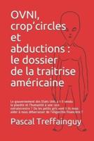 OVNI, Crop'circles Et Abductions