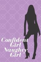 Confident Girl Naughty Girl