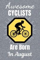 Awesome Cyclists Are Born In August