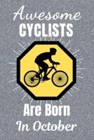 Awesome Cyclists Are Born In October