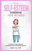 The Self-Esteem Workbook For Women