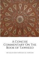 A Concise Commentary On The Book of Tawheed