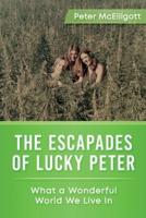 The Escapades of Lucky Peter