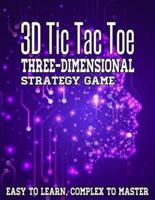 3D Tic Tac Toe Three-Dimensional Strategy Game