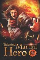 Talented Martial Hero 5