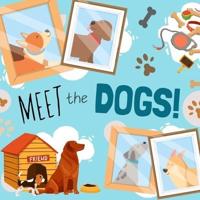 Meet The Dogs!