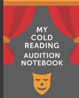 My Cold Reading Audition Notebook