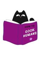 How To Cook Humans