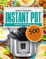 500 Weight Watchers Instant Pot Freestyle Cookbook