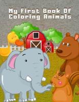 My First Book Of Coloring Animals