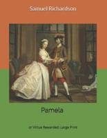 Pamela or Virtue Rewarded