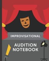 Improvisational Audition Notebook