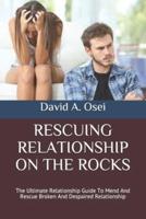 Rescuing Relationship on the Rocks
