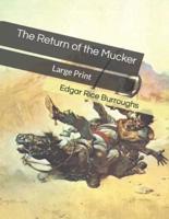 The Return of the Mucker