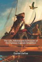 The Life, Adventures & Piracies of the Famous Captain Singleton