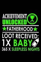 Achievement Unlocked Fatherhood Loot Received