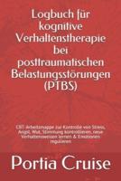 Logbuch Für Kognitive Verhaltenstherapie Bei Posttraumatischen Belastungsstörungen (PTBS)