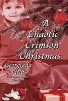 A Chaotic Crimson Christmas