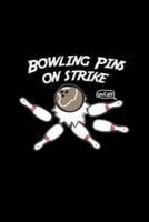 Bowling Pins on Strike Unfair