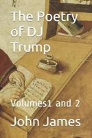 The Poetry of DJ Trump