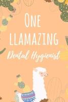 One Llamazing Dental Hygienist