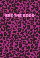 See The Good