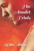 The Amulet Trials