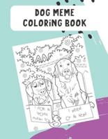 Dog Meme Coloring Book