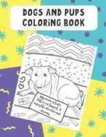 Dogs And Pups Coloring Book