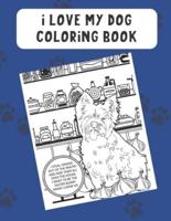 I Love My Dog Coloring Book