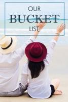 Our Bucket List