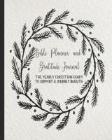 Bible Planner and Gratitude Journal