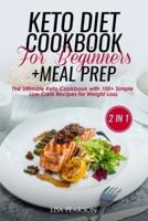 Keto Diet Cookbook for Beginners + Meal Prep