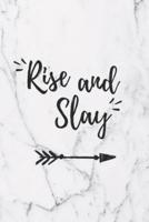 Rise And Slay