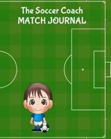 The Soccer Coach Match Journal