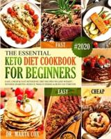 The Essential Keto Diet Cookbook For Beginners #2020