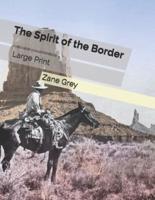 The Spirit of the Border