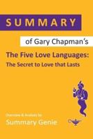 Summary of Gary Chanpman's The Five Love Languages